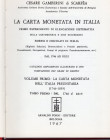 GAMBERINI C. di SCARFEA. - La carta monetata in Italia. Vol. I La carta moneteta nell'Italia preunitaria 1746 - 1815 Bologna, 1967. pp.288, con decine...