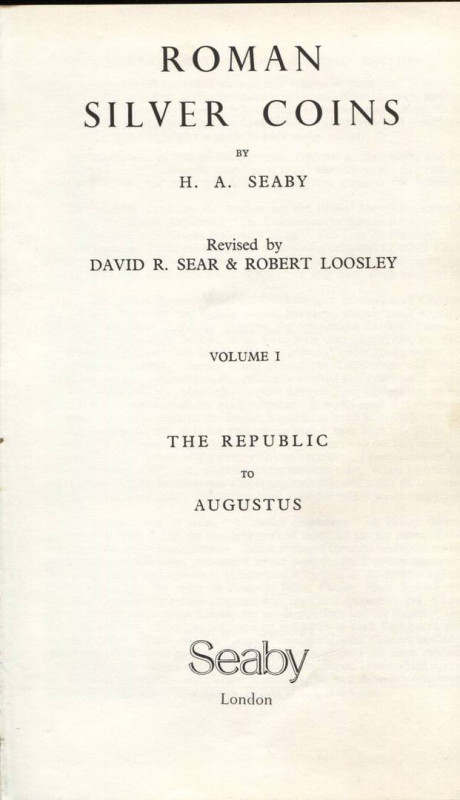 SEABY H.A. - revised da Sear& Loosley. Roman silver coins Vol. I The Republic to...