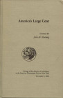 KLEEBERG J. M. - America’s large cent. New York, 1996. Pp. 190, ill. nel testo. ril. ed. buono stato

SPEDIZIONE IN TUTTO IL MONDO - WORLDWIDE SHIPP...