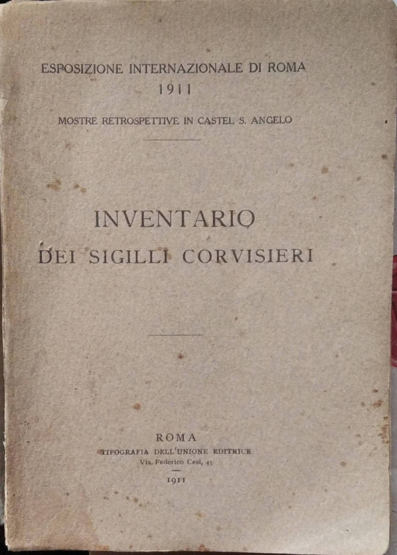 AA. VV. - Esposizione internazionale di Roma. 1911. Mostre retrospettive in Cast...