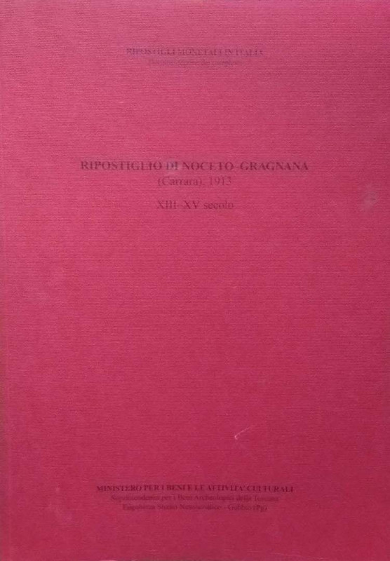 CAVICCHI A. –. Ripostiglio di Noceto-Gragnana (Carrara), 1913, XIII-XV secolo. F...