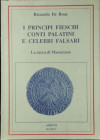 DE ROSA. R. – I principi Fieschi conti palatini e celebri falsari. Torino 1995. pp. 94, ill.

SPEDIZIONE IN TUTTO IL MONDO - WORLDWIDE SHIPPING