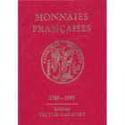 GADOURY V. - Monnaies Françaises-1789-1995. Montecarlo, 1995. Pp. 415, ill.

SPEDIZIONE IN TUTTO IL MONDO - WORLDWIDE SHIPPING