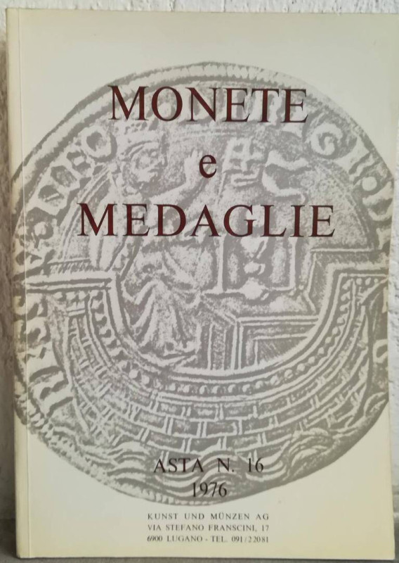 KUNST UND MUNZEN Lugano - Asta n. 16 del 19-21 Ottobre 1976. Monete greche, roma...