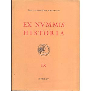 MAGNAGUTI A. - Ex Nummis Historia. Vol IX. Le medaglie dei Gonzaga.Roma, 1965. p...