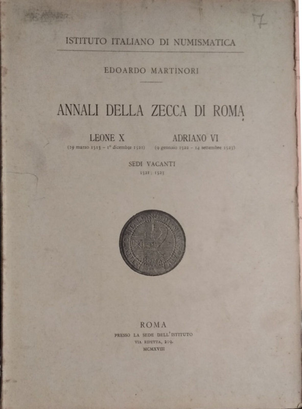 MARTINORI E. - Annali della zecca di Roma. Leone X (19 marzo 1513-1 dicembre 152...