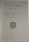 MARTINORI E. - Annali della zecca di Roma. Da Giulio III a Pio IV (1550-1565) Roma, 1918, pp. 90, molte ill n. t. raro e ricercato

SPEDIZIONE IN TU...
