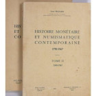 MAZARD J. - Histoire monetaire et numismatique contemporane. Paris-Bâle, 1965-1969. 2 voll. Tome I: 297pp.; b/w ill.; Tome II: 313pp., b/w ill

SPED...