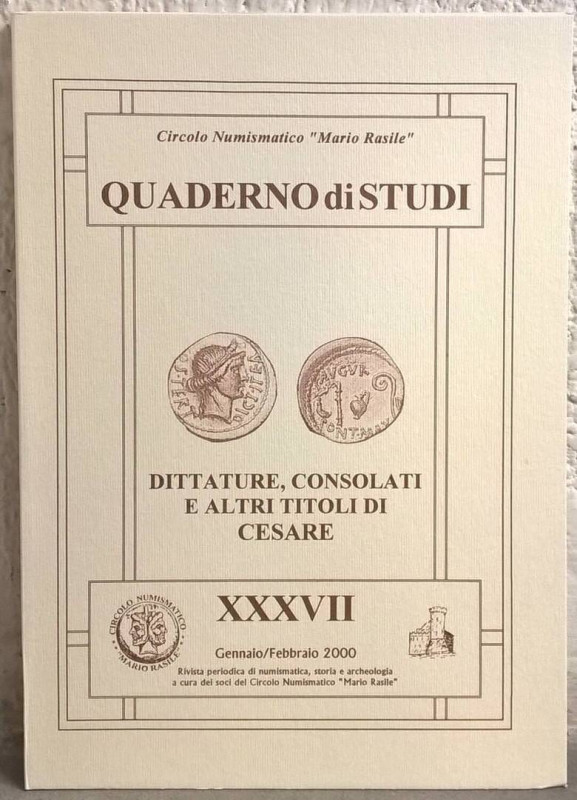 NOVAJRA S. – Dittature, consolati e altri titoli di Cesare. Cassino, 2000. Quade...