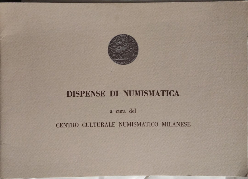 NASCIA G. – Dispense di numismatica a cura del centro culturale numismatico mila...