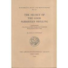 NEWMAN E.P. – The secret of the good samaritan shilling. N.N.A.M. 142. New York, 1959. Ril. editoriale, pp. 71, tavv. 9. Buono stato, importante e rar...