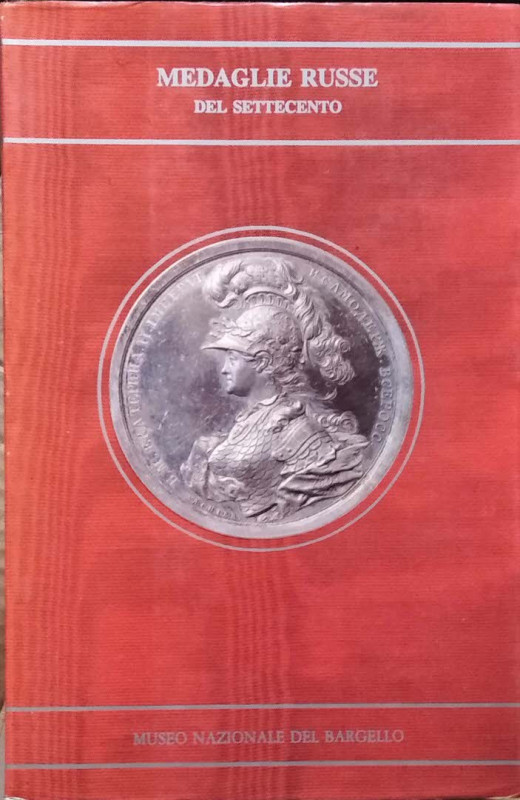 TODERI G. - VANNEL F. - Medaglie Russe del Settecento. Firenze, 1988. pp.104, il...