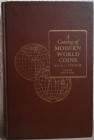 YEOMAN R. S. – A catalog of modern world coins. Racine, 1964. pp. 509, ill.

SPEDIZIONE IN TUTTO IL MONDO - WORLDWIDE SHIPPING