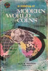 YEOMAN R. S. – Modern world coins (1850-1960) Racine, 1972. pp. 512, ill.

SPEDIZIONE IN TUTTO IL MONDO - WORLDWIDE SHIPPING