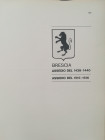 TRAINA M. – Gli assedi e le loro monete. –. Brescia: Assedio Milanese del 1438-1440 – Assedio Veneto-Francese del 1515-16.Bologna, 1975. pp. 34, ill....