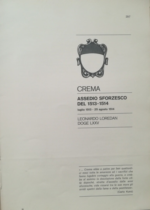 TRAINA M. – Gli assedi e le loro monete. –. Crema: Assedio Sforzesco del 1513-15...