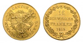 Schweiz / Switzerland /Suisse Graubünden Kanton 16 Franken, Dublone 1813. 7.63 g. D.T. 177. HMZ 2-602a. Fr.265. Sehr selten. Nur 100 Exemplare geprägt...