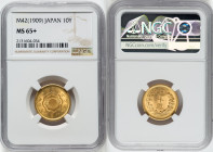 Meiji gold 10 Yen Year 42 (1909) MS65+ NGC, Osaka mint, KM-Y33, JNDA 1-7. A strong Gem, awash with honey-golden resplendence and eye-catching luster. ...