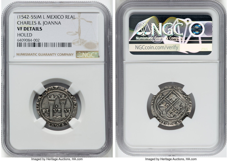 Charles & Johanna Real ND (1542-1555) M-L VF Details (Holed) NGC, Mexico City mi...