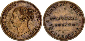 Great Britain Token "William Shaw, Stationer & Printer to Manchester" 1840 - 1850 (ND) Unofficial Farthing
