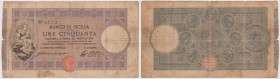 Banco di Sicilia - 50 Lire 2° Tipo - 16/12/1911 4573, rarissimo biglietto con firme Chirchiaro-Mallo, Rif. Gig. BDS 4G RRRRR
MB