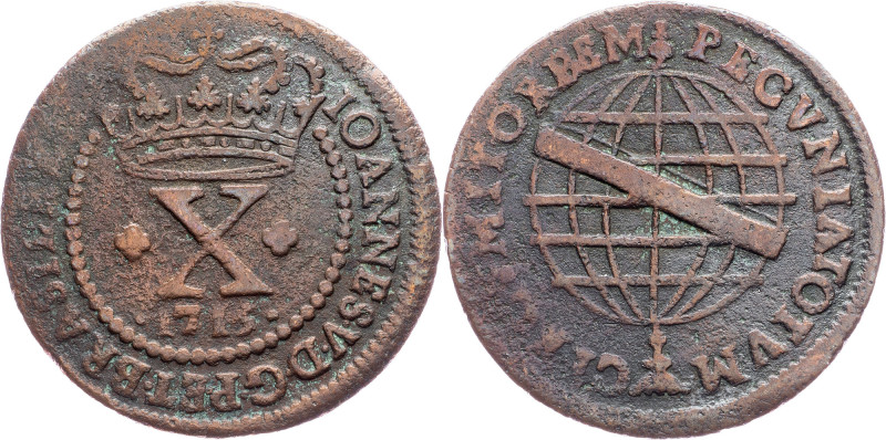 Brazil, 10 Reis 1715 Cobre, 10 Reis 1715, LMB C026; VF

Grade: VF