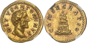 EMPIRE ROMAIN
Antonin le Pieux (138-161). Aureus ND (après 161), Rome.NGC AU 5/5 5/5 (4938385-016).
Av. DIVVS ANTONINVS. Tête nue à droite. 
Rv. CONSE...
