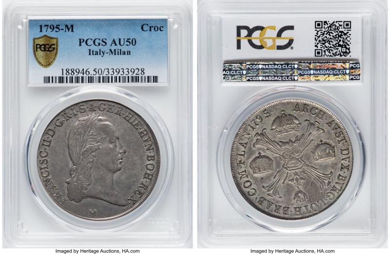 Milan. Franz II Crocione (Kronentaler) 1795-M AU50 PCGS, Milan mint, KM239. From...