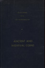 AA. VV. - Selection from The Numismatist. Ancient and medieval coin. By American Numismatic Association. Racine , 1960. pp. 318, centinaia di ill. b\n...