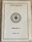 AA.VV. The Turkish Numismatic Society. Bulten No. 31. Istanbul 1992. Brossura ed. pp. 56, ill. In b/n. Buono stato.