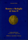 ALTERI G. - Monete e medaglie di Sisto V. Roma, 1997. pp. 127, tavv. e ill. nel testo a colori. ril ed plastificata, ottimo stato.
