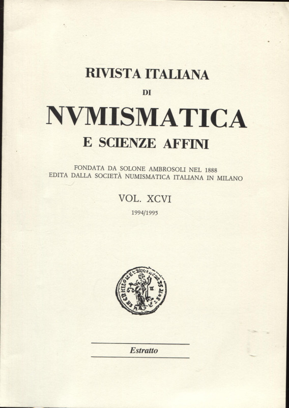 BELLESIA L. - Alcune brevi citazioni riguardanti la zecca di Brescello. Milano, ...