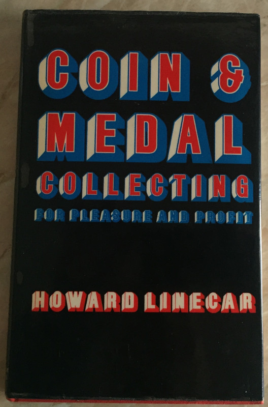 Linecar H. Coin & Medal Collecting. London 1971. Tela ed. Con titolo in oro al d...