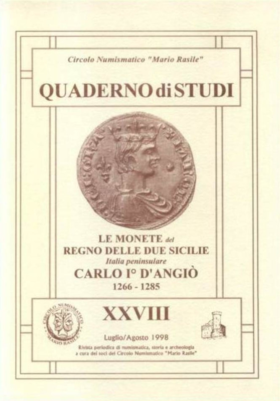 Morello A. - Le monete del regno Delle Due Sicilie. Carlo I D'Angiò 1266-1285. C...