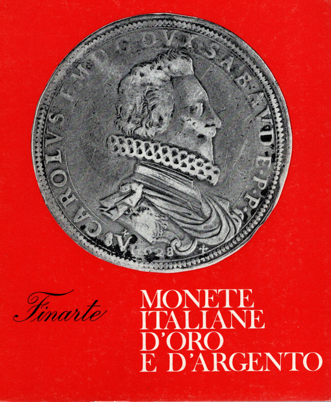 FINARTE. Asta . 51. Milano, 24\25\26 - Ottobre, 1968. Monete italiane d'oro e d'...