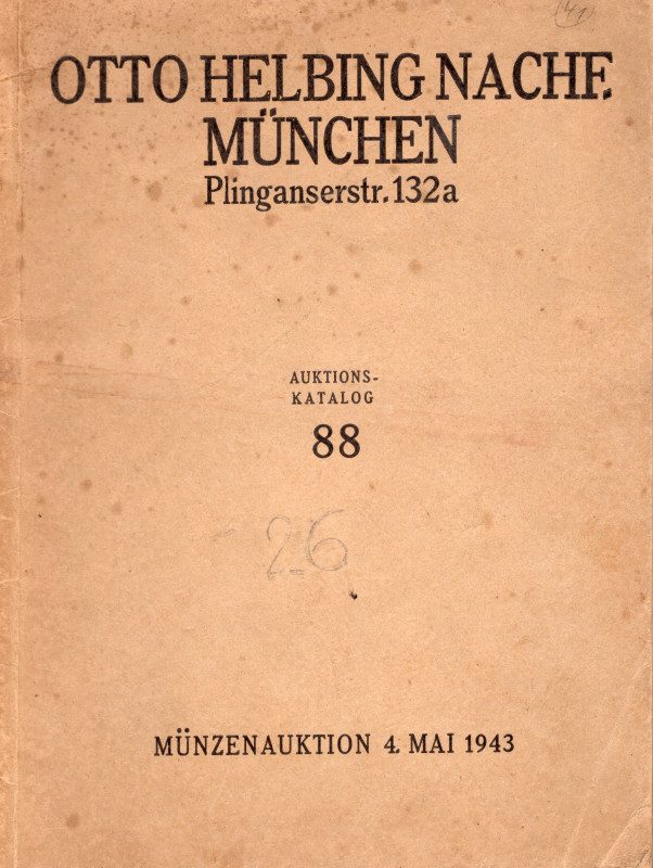 HELBING O NACH. – Auktion 88. Munchen, 4 – Mai, 1943. Munzen antike, mitterlalte...
