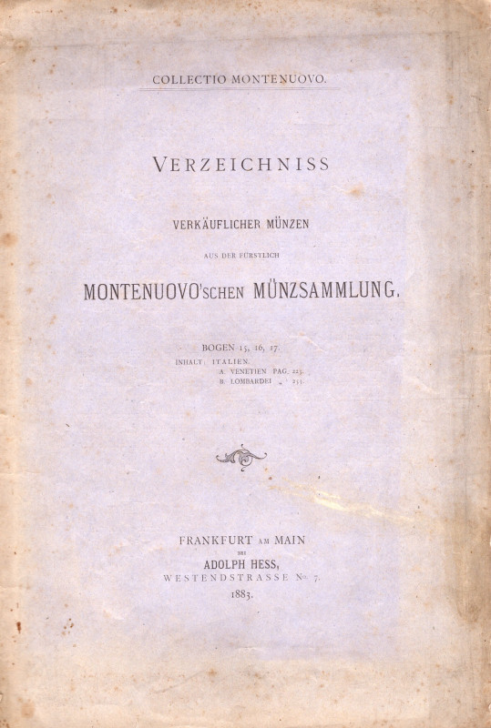 HESS A. Frankfurt am Main, 1883. Verzeichniss Sammlung Montenuovo. 15 - 16- 17. ...