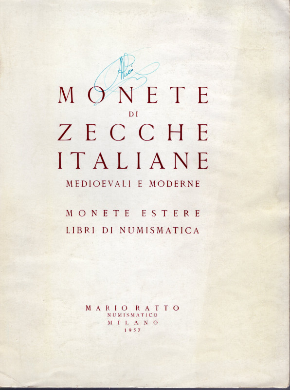 RATTO M. – Milano, 23 \ 25 – Maggio – 1957. Monete di Zecche italiane medioevali...