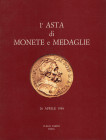 VARESI CLELIO. Asta 1. Pavia, 26 – Aprile, 1984. Monete romane, medioevali e medaglie. pp. 99, nn. 494 + 46, ill nel testo. ril. ed. buono stato raro....