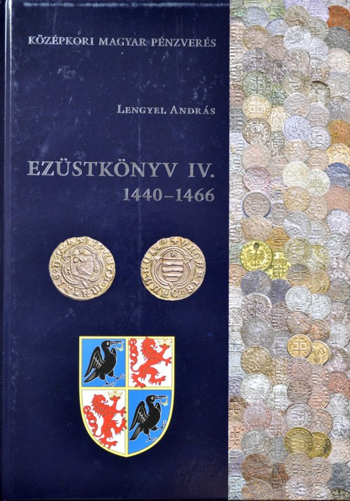 Lengyel A., Węgierskie monety średniowiecza, Srebrna Książka 1440-1466. Budapesz...