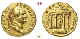 VESPASIANO (69-79) Aureo D/ Testa laureata R/ Tempio rotondo tetrastilo con statua di Vesta al centro; ai lati altre due statue. Coh. 578 RIC 69 Au g ...