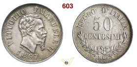 VITTORIO EMANUELE II (1861-1878) 50 Centesimi 1867 "Valore" Milano MIR 1088e Pagani 531 Ag g 2,49 mm 18 SPL+