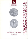AA. - VV. - Le collezioni numismatiche: conservazione e valorizzazione. Atti della giornata di studi Varese Musei Civici di Villa Mirabello 31 -3- 199...