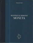 ALTIERI Giancarlo. Rei Publicae Romanae Moneta. Edi, 1988 Copertina in mezza pelle. Legatura editoriale. Edizione pregiata. Tiratura limitata. Rassegn...