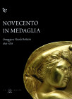 CALLEGHER B - PARISE R. - SEGATO G. - Novecento in medaglia. Omaggio a Nicola Bottacin 1805 - 1876. Padova, 2005. pp. 163, ill. nel testo. ril ed otti...