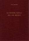 D’INCERTI V. - Le monete papali del XIX secolo. Milano, 1962. Pp. 147, ill. nel testo. ril. ed. buono stato.