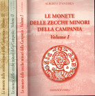 D'ANDREA A. - CONTRERAS V. - Le monete delle zecche minori della Campania. 3 vol. completo. Roseto degli Abruzzi s.d. 328 +216+ 300, tavv. 11 + 8 + 15...