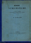 DIAMILLA – MULLER D. - Memorie numismatiche di Cavedoni, B. Borghesi, Diamilla-Muller, Capranesi…. Ecc. Parigi, 1853. II edizione, pp. 126 +indici, ta...