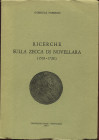 FABBRICI G. - Ricerche sulla zecca di Novellara ( 1533 – 1728). Novellara, 1975. Pp. 90, tavv. e ill. nel testo. Ril. Ed. Buono stato. molto raro