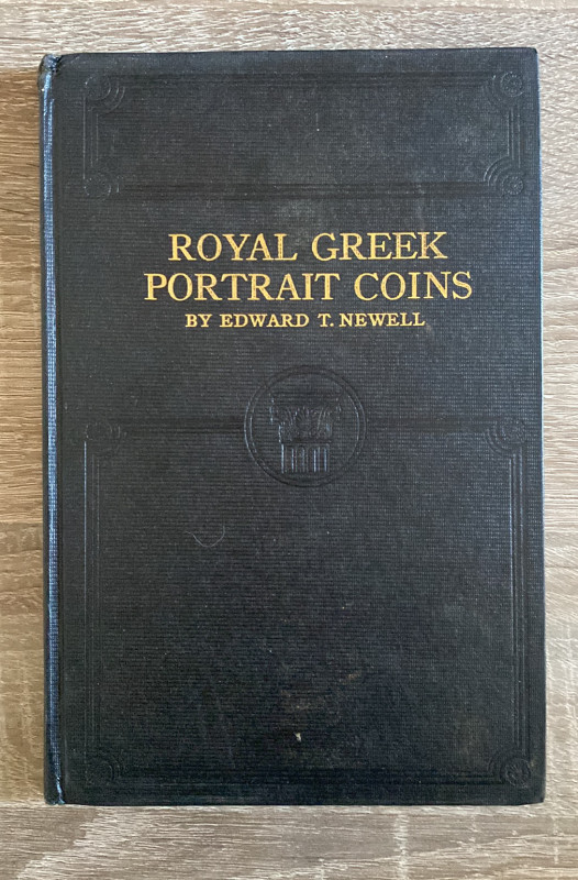 NEWELL E.T. - Royal greek portrait coins. Published by Whitman Publishing compan...